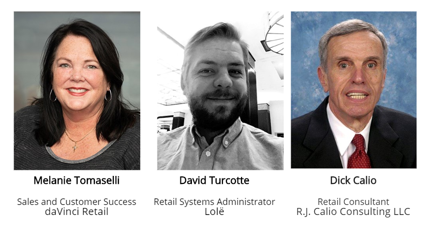 webinar panelists Headshots of our webinar panelists who specialize in retail buying and planning, BOPIS, ecommerce, and software solutions