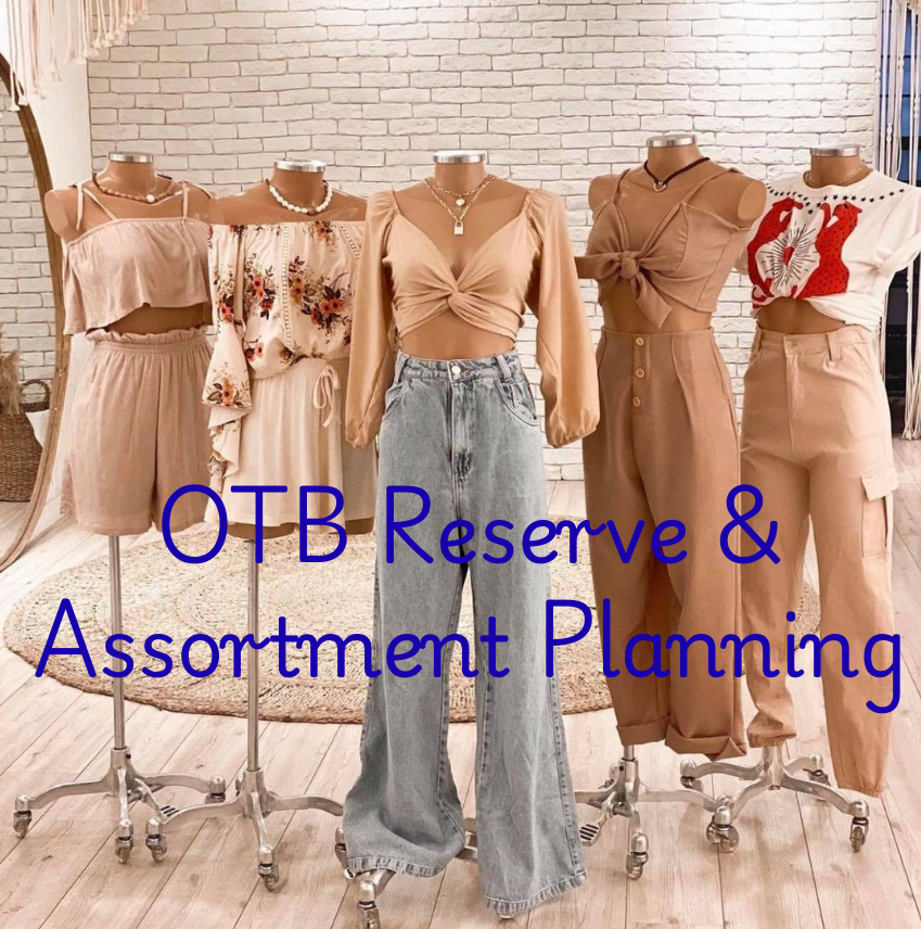 OTB and Retail Assortment Planning